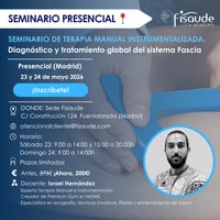 Seminario di terapia manuale strumentata. Diagnosi e trattamento globale del sistema fasciale - In presenza - 23 e 24 maggio 2026