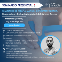 Seminario di terapia manuale strumentata. Diagnosi e trattamento globale del sistema fasciale - In presenza - 23 e 24 maggio 2026 Seminario di terapia manuale strumentata. Diagnosi e trattamento globale del sistema fasciale - In presenza - 23 e 24 maggio 2026